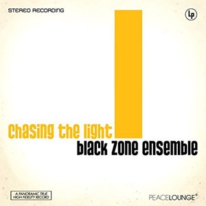 Black Zone Ensemble - Chasing The Light