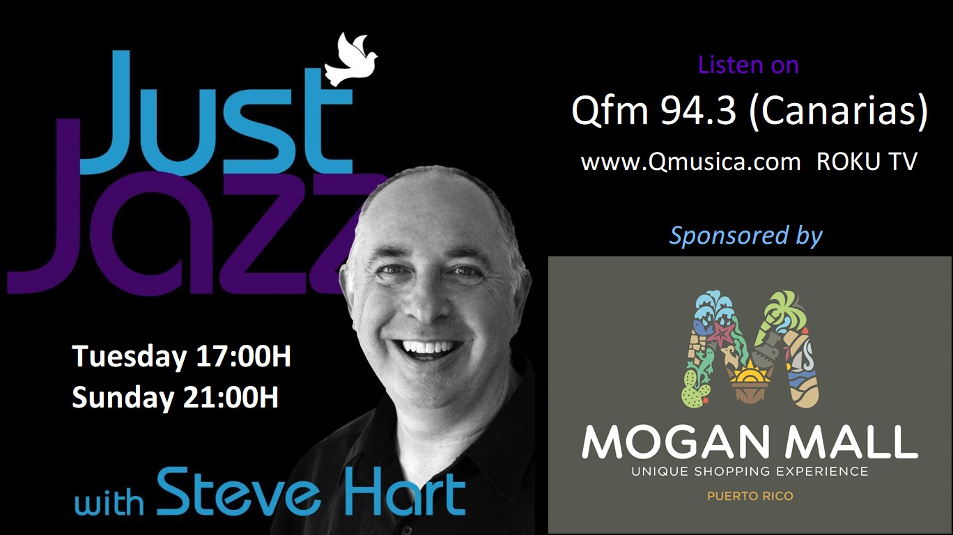 Just Jazz with Steve Hart sponsored by Mogan Mall